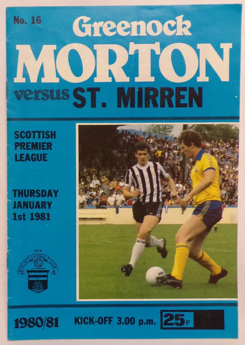 Match Programme - Greenock Morton v St. Mirren 1st Jan 1981 | Scottish ...